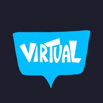 Virtual. Stylized hand drawn text. Phrase on speech bubble. Vector illustrati イラスト素材