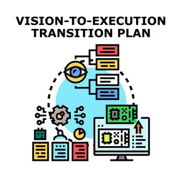 Vision to execution transition plan diagram Stock Illustration