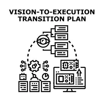 Vision to execution transition plan diagram Stock Illustration