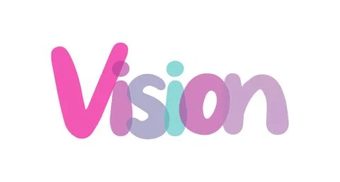 Vision typography sign Stock Illustration