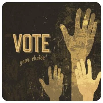 Voting hands grunge poster. vector Stock Illustration