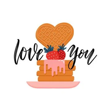 Waffle stack in the shape of a heart with strawberries syrup and lettering in Stock Illustration