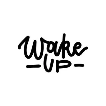 Wake Up - hand written linear script text font. Motivation Morning. Template イラスト素材
