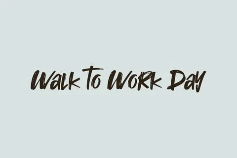 Walk to work day typography text poster, banner,  and t-shirt design Stockillustratie