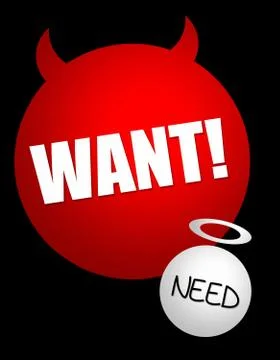 Want versus need Stock Illustration