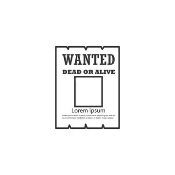 Wanted dead or alive. A note for westerns. Vector template with place for text Stock Illustration