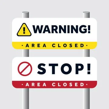 Warning and stop area closed sign with flat design Stock Illustration