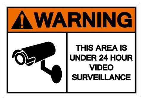 Warning This Area Is Under 24 Hour Video Surveillance Symbol Sign, Vector Ill Stock Illustration