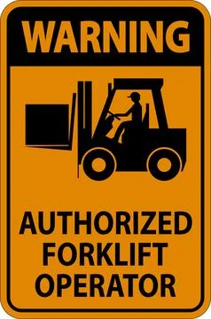 Warning Authorized Forklift Operator Sign Illustrazione stock
