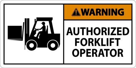 Warning Authorized Forklift Operator Sign Stock Illustration