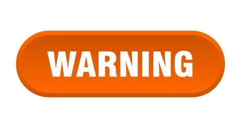 Warning button. warning rounded orange sign. warning Stock Illustration
