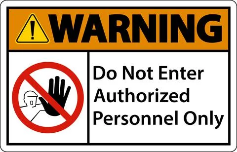 Warning Do Not Enter Authorized Personnel Only Sign Stock Illustration