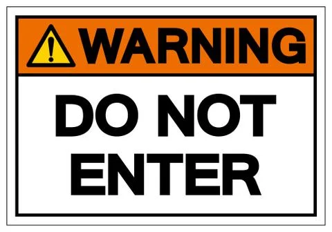 Warning Do Not Enter Symbol Sign, Vector Illustration, Isolate On White Backg Stock Illustration
