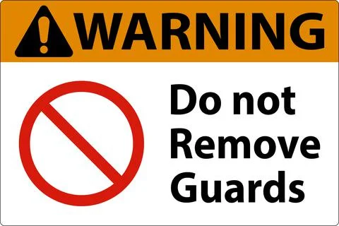 Warning Do Not Remove Guards and Hazard Sign On White Background Illustrazione stock
