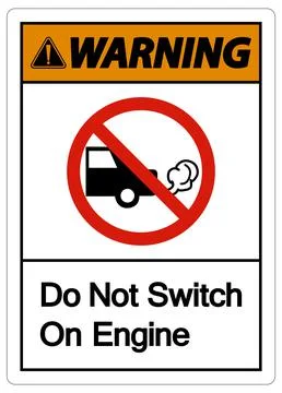 Warning Do Not Switch On Engine Sign On White Background Stock Illustration