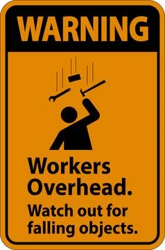 Warning Falling Debris Sign, Workers Overhead Falling Objects Stock Illustration