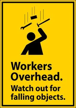 Warning Falling Debris Sign, Workers Overhead Falling Objects Stock Illustration