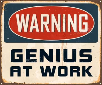 Warning Genius at Work Vintage Vector Metal Sign Stock Illustration