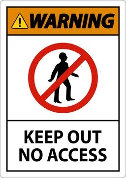 Warning Keep Out No Access Sign On White Background Stock Illustration
