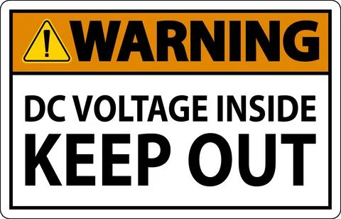 Warning Keep Out Sign, DC Voltage Inside Keep Out Stock Illustration