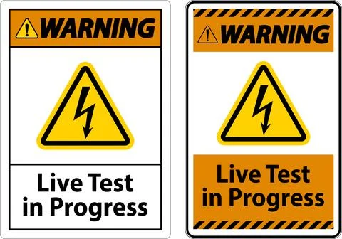 Warning Live Test In Progress Sign On White Background Illustrazione stock