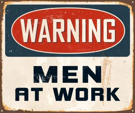 Warning Men at Work Vintage Vector Metal Sign Stock Illustration