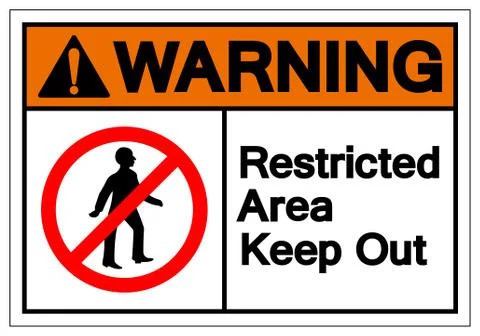 Warning Restricted Area Keep Out Symbol Sign, Vector Illustration, Isolate On Stock Illustration