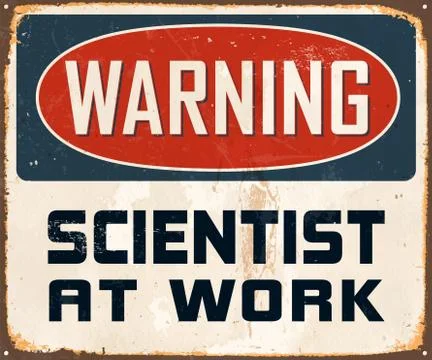 Warning Scientist at Work Vintage Vector Metal Sign Ilustración de archivo