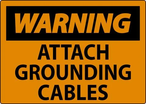 Warning Sign Attach Grounding Cables Stock Illustration