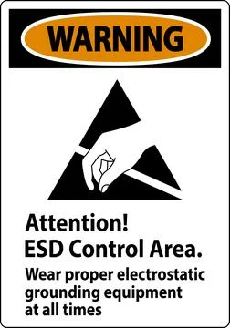 Warning Sign Attention ESD Control Area Wear Proper Electrostatic Grounding.. Illustrazione stock