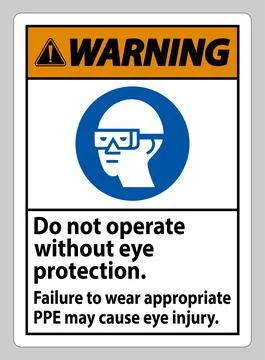 Warning Sign Do Not Enter Without Wearing Eye Protection,Vision Damage Can Re Ilustración de archivo