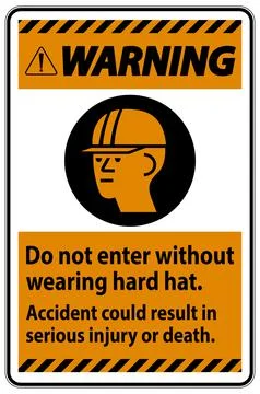 Warning Sign Do Not Enter Without Wearing Hard Hat, Accident Could Result In  Ilustración de archivo