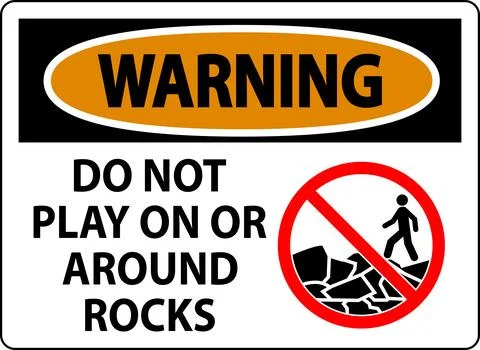 Warning Sign Do Not Play On or Around Rocks Stock Illustration