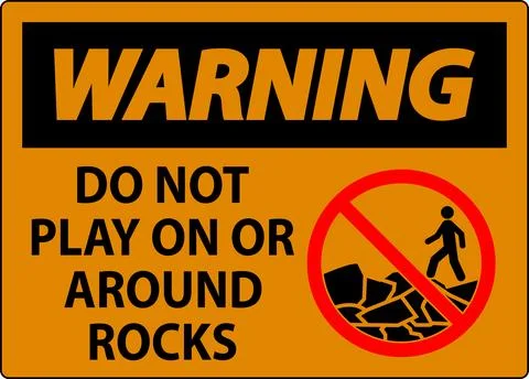 Warning Sign Do Not Play On or Around Rocks Stock Illustration