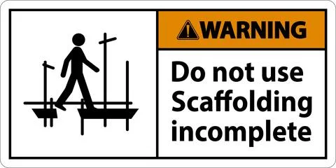 Warning Sign Do Not Use Scaffolding Incomplete On White Background Ilustración de archivo