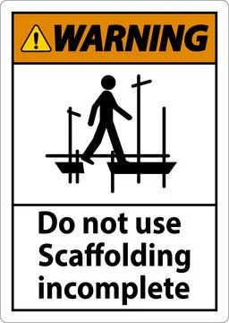 Warning Sign Do Not Use Scaffolding Incomplete On White Background Ilustración de archivo