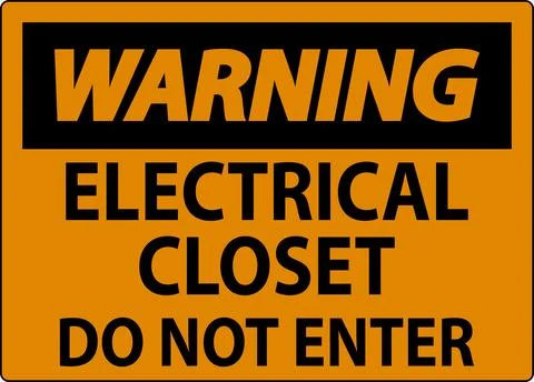 Warning Sign Electrical Closet - Do Not Enter Stock Illustration