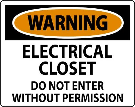 Warning Sign Electrical Closet - Do Not Enter Without Permission Stock Illustration