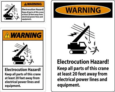 Warning Sign Electrocution Hazard, Keep All Parts Of This Crane At Least 20.. Stock Illustration