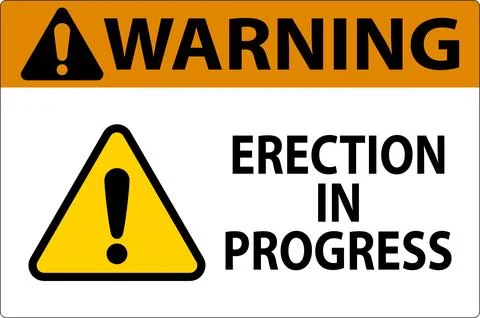 Warning Sign Erection In Progress. Stock Illustration