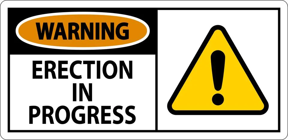 Warning Sign Erection In Progress. Stock Illustration