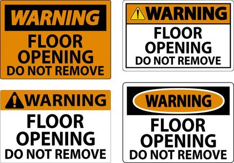 Warning Sign, Floor Opening Do Not Remove Stock Illustration