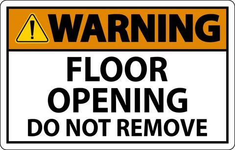 Warning Sign, Floor Opening Do Not Remove イラスト素材