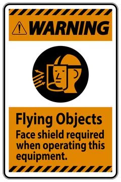 Warning Sign Flying Objects, Face Shield Required When Operating This Equipme Stock Illustration