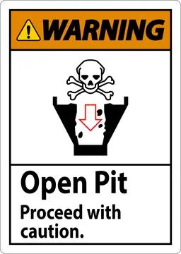Warning Sign Open Pit Proceed With Caution イラスト素材