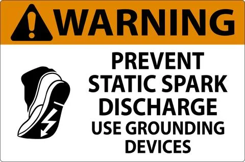 Warning Sign Prevent Static Spark Discharge, Use Grounding Devices Illustrazione stock