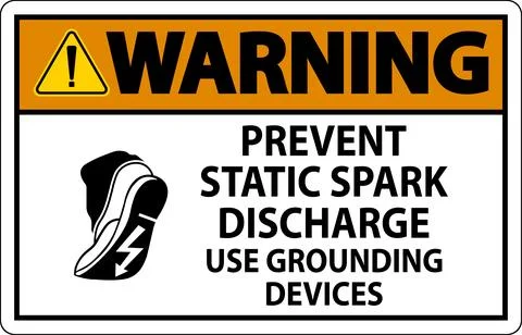 Warning Sign Prevent Static Spark Discharge, Use Grounding Devices Illustrazione stock
