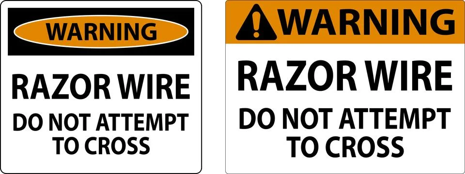 Warning Sign Razor Wire, Do Not Attempt To Cross Stock Illustration