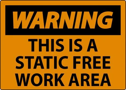 Warning Sign This Is A Static Free Work Area Stock Illustration