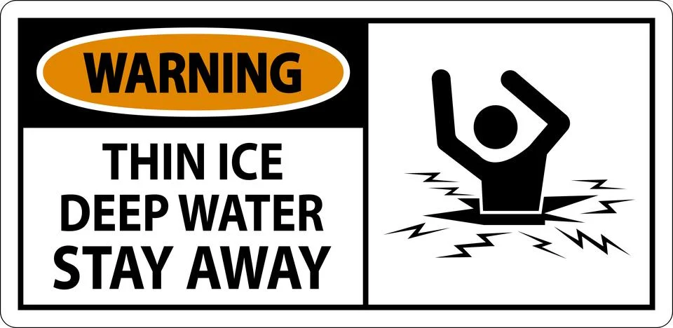 Warning Sign Thin Ice Deep Water, Stay Away Stock Illustration